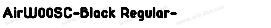 AirW00SC-Black Regular字体转换